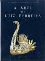 A Arte de Luiz Ferreira - Preview