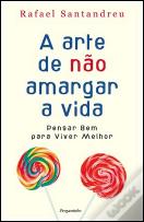 A arte de não amargar a vida