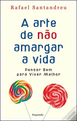 Capa do artigo A arte de não amargar a vida