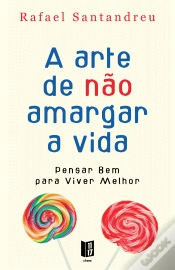 Capa do artigo A Arte de não Amargar a Vida