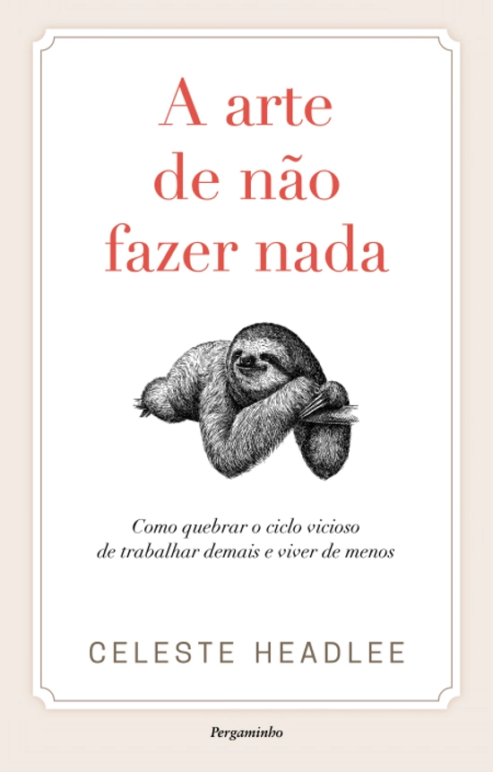  A Arte de não fazer nada