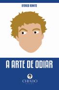 A Arte de Odiar