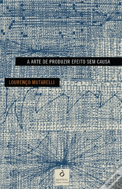Capa do artigo A Arte de Produzir Efeito sem Causa