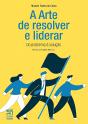 A Arte de Resolver e Liderar - Preview