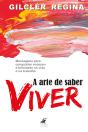 A Arte De Saber Viver - Preview