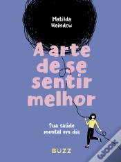 Capa do artigo A Arte De Se Sentir Melhor