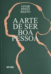 Capa do artigo A Arte de Ser Boa Pessoa
