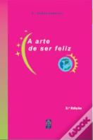 A Arte de Ser Feliz