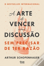 Capa do artigo A Arte De Vencer Uma Discussão Sem Precisar De Ter Razão