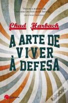 A Arte de Viver à Defesa