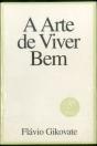 A Arte De Viver Bem - Preview
