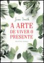 A Arte de Viver o Presente - Preview