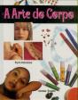 A Arte do Corpo - Preview
