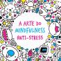 A Arte do Mindfulness: Anti-stress - Preview