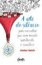 A Arte Do Silêncio - Preview
