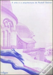 Capa do artigo A Arte e a Arquitectura de Rudolf Steiner