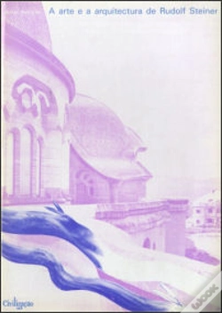 Capa do artigo A Arte e a Arquitectura de Rudolf Steiner