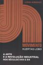 A Arte e a Revolução Industrial nos Séculos XVIII e XIX - Preview