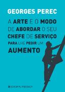 A Arte e o Modo de Abordar o Seu Chefe de Serviço Para Lhe Pedir um Aumento