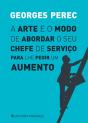 A Arte e o Modo de Abordar o Seu Chefe de Serviço Para Lhe Pedir um Aumento - Preview