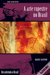 A Arte Rupestre No Brasil