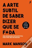 A Arte Subtil de Saber Dizer Que Se F*da