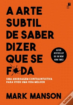 Capa do artigo A Arte Subtil de Saber Dizer Que Se F*da