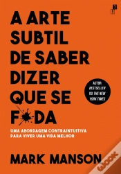 Capa do artigo A Arte Subtil de Saber Dizer Que Se F*da