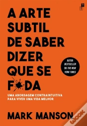 Capa do artigo A Arte Subtil De Saber Dizer Que Se F*Da