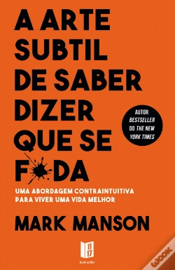 Capa do artigo A Arte Subtil de Saber Dizer que Se F*da