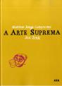 A Arte Suprema - Preview
