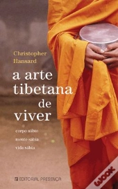 A Arte Tibetana de Viver