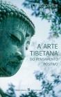 A Arte Tibetana do Pensamento Positivo - Preview