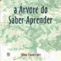 A Árvore do Saber-Aprender