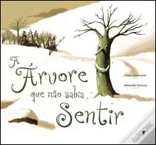 A Árvore Que Não Sabia Sentir