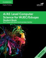 A/As Level Computer Science For Wjec/Eduqas Student Book With Cambridge Elevate (2 Years)