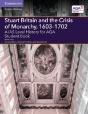 A/As Level History For Aqa Stuart Britain And The Crisis Of Monarchy, 1603â€“1702 Student Book - Preview
