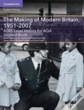 Capa do artigo A/As Level History For Aqa The Making Of Modern Britain, 1951â€“2007 Student Book
