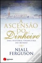 A Ascensão do Dinheiro
