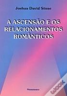 A Ascensão e os Relacionamentos Românticos