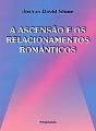 A Ascensão e os Relacionamentos Românticos - Preview