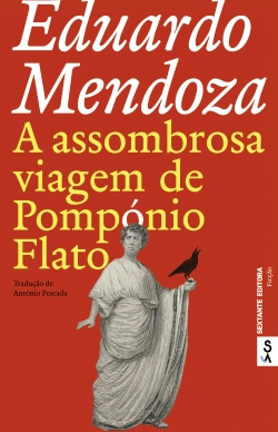 Capa do artigo A assombrosa viagem de Pompónio Flato