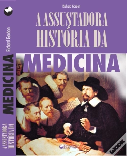 Capa do artigo A Assustadora História da Medicina