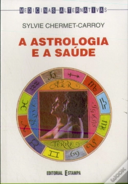 Capa do artigo A Astrologia e a Saúde