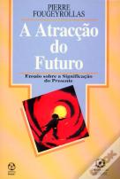 A Atracção do Futuro