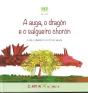 A Auga, O Dragon E O Salgueiro Choron - Preview