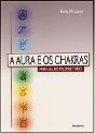 A Aura e os Chakras - Preview