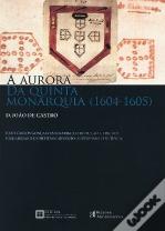 A Aurora da Quinta Monarquia (1604-1605)
