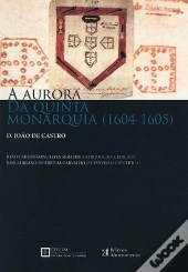 A Aurora da Quinta Monarquia (1604-1605)