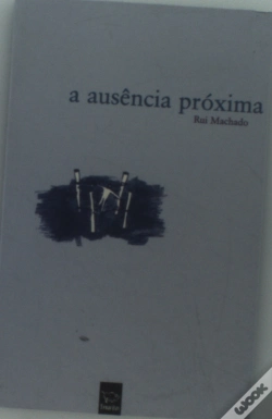 Capa do artigo A Ausência Próxima    